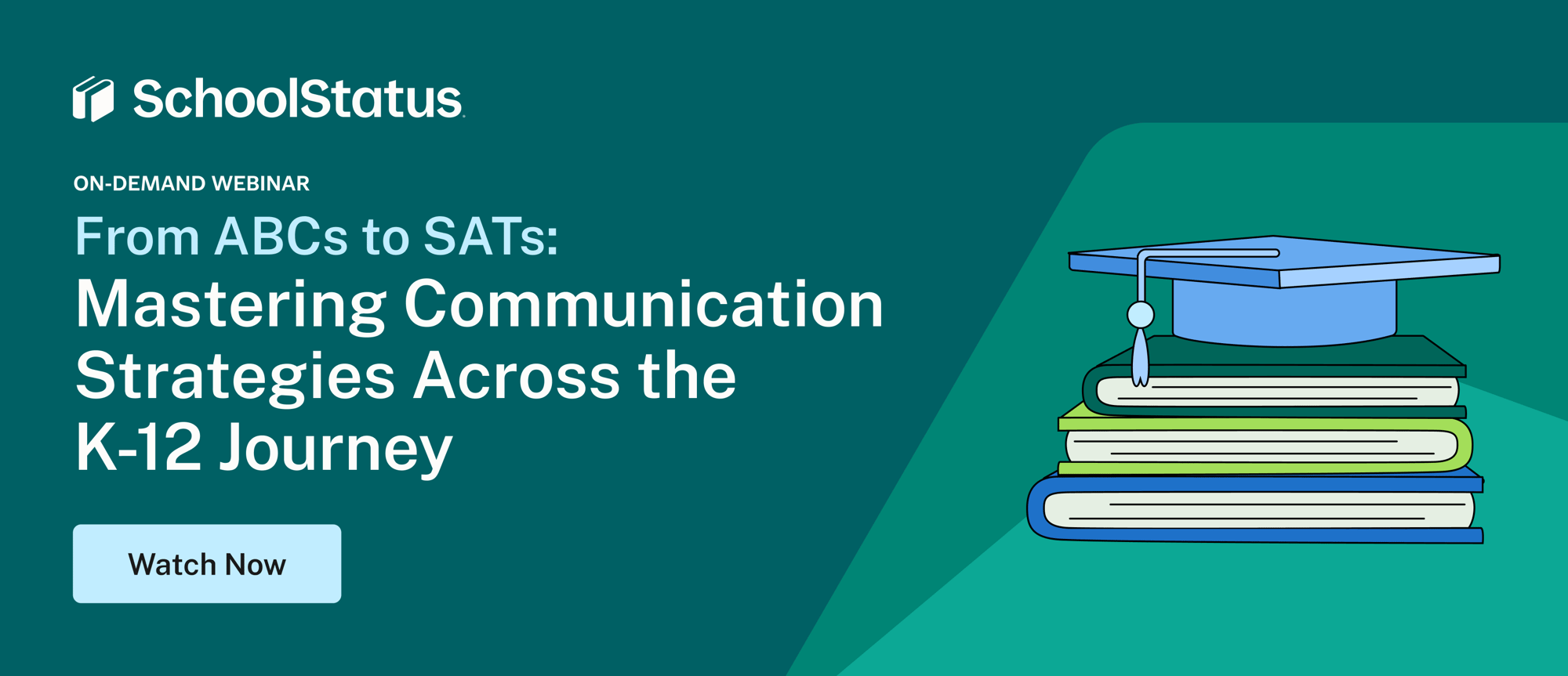 9-25-24_On-Demand Webinar_Mastering Communication Strategies Across the K-12 Journey_Post-Event Email Banner